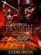 [Passion and Sand 02] • War of Fire